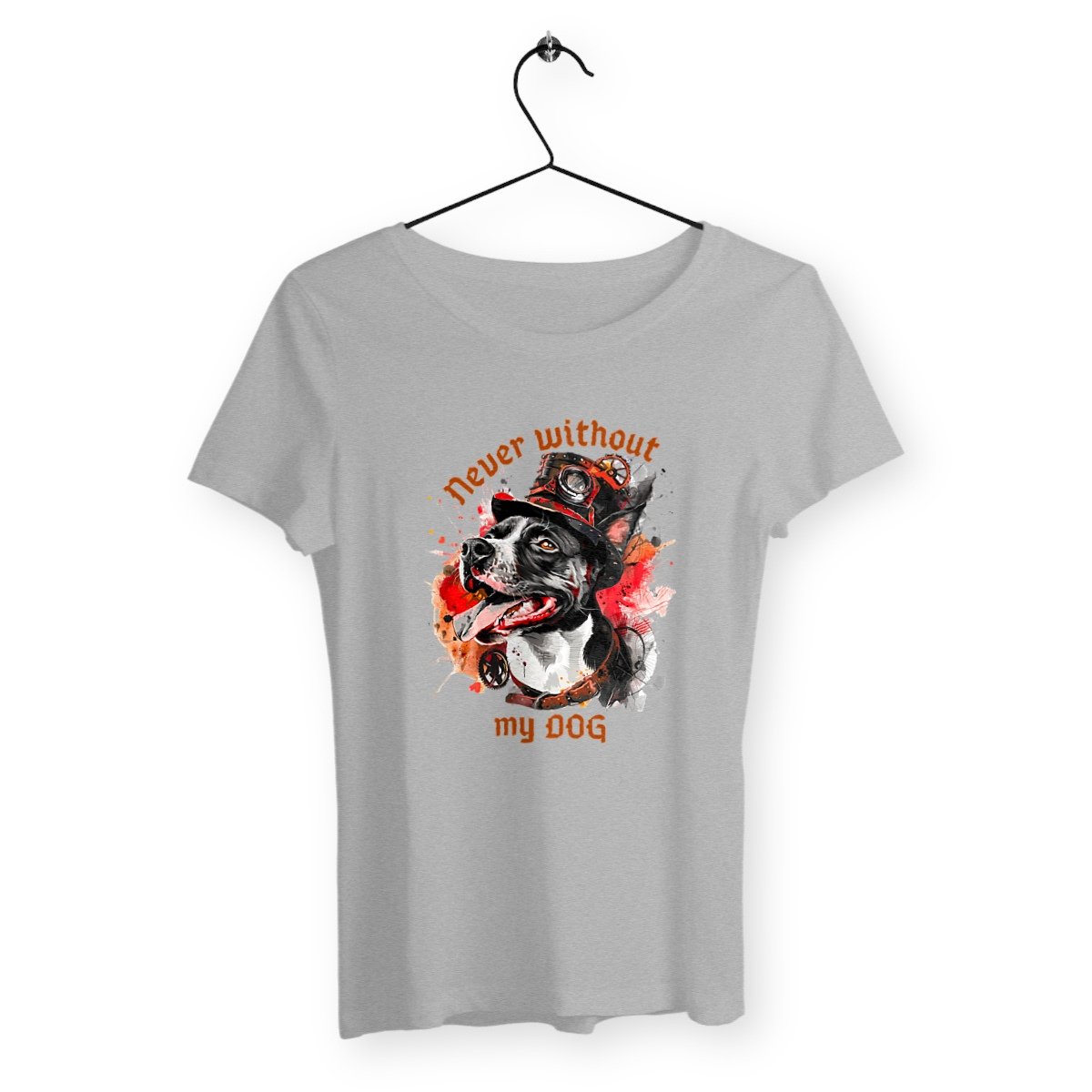 Never without my dog - T-shirt femme - Steampunk